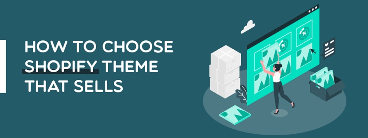 How to Choose Shopify Themes?