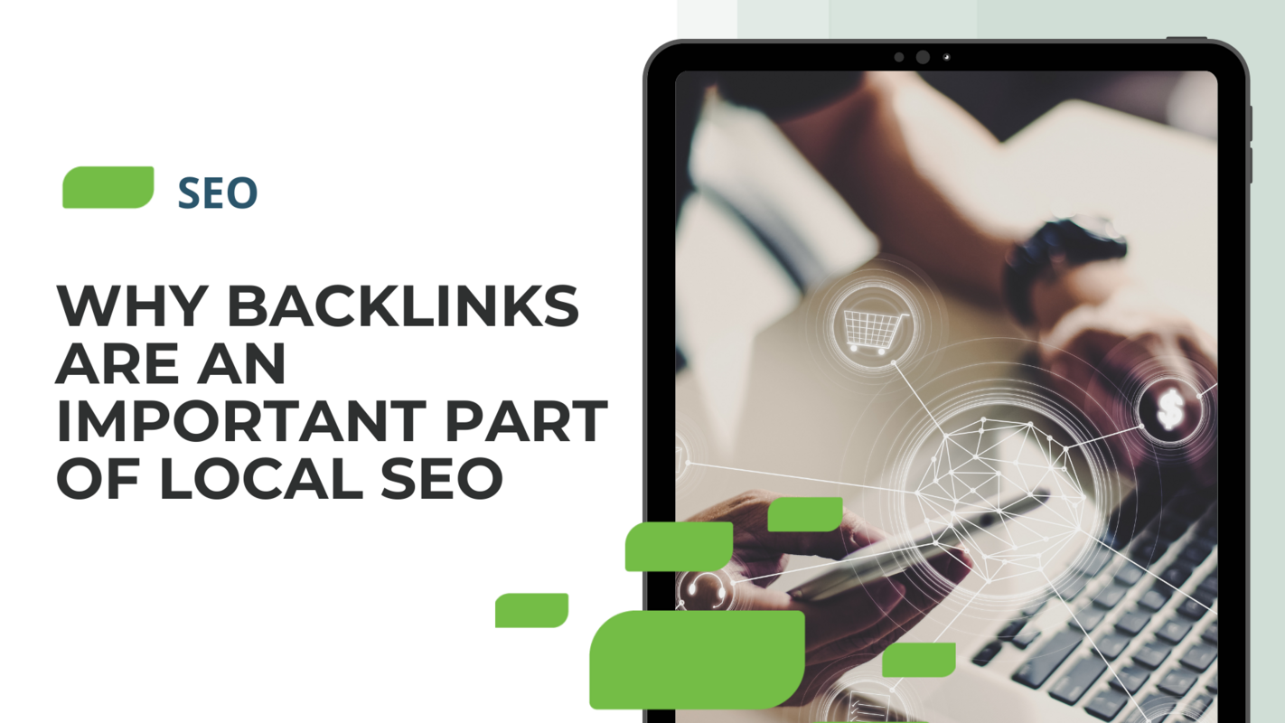 Why Backlinks Are an Important Part of Local SEO