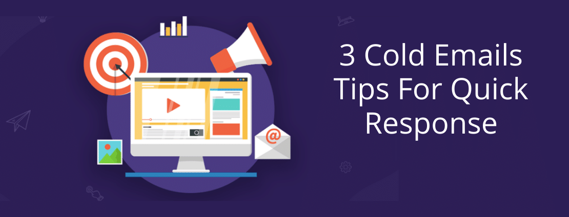 3 Cold Email Tips For Quick Response - Hippovideo.io