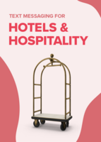 Hotel and Hospitality Text Messaging Software