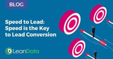 Speed to Lead: Speed is the Key to Lead Conversion | LeanData
