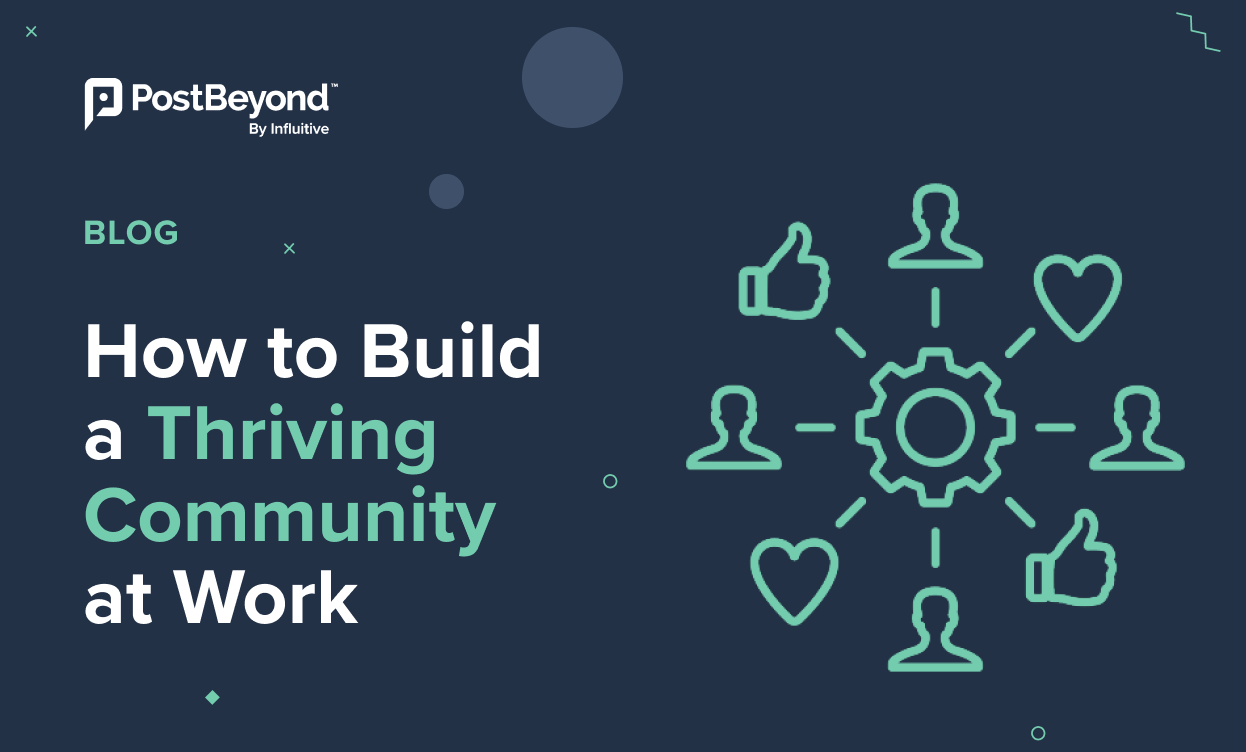 How to Build a Thriving Community at Work