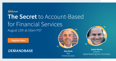 The Secret to Account-Based for Financial Services