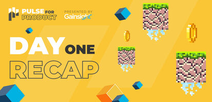 Pulse for Product Day 1: Products, Puppies, and Backstreet Boys Oh My! | Customer Success and Product Experience Software | Gainsight