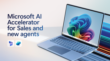 Accelerate AI-first selling with Microsoft AI Accelerator for Sales and new sales agents - Microsoft Dynamics 365 Blog