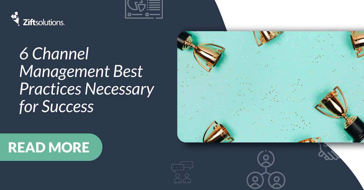 6 Channel Management Best Practices Necessary for Success