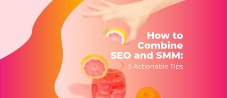 How to Combine SEO and SMM: 5 Actionable Tips - PromoRepublic