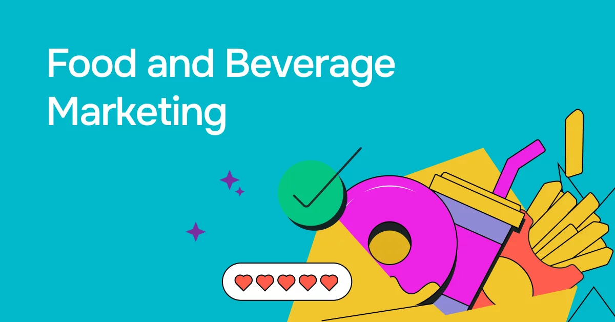 Building a Mouth-Watering Food Marketing Strategy: Steps, Trends, and Examples  - Email and Internet Marketing Blog