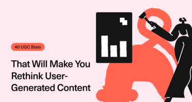 68 UGC Statistics That Will Make You Rethink User-Generated Content