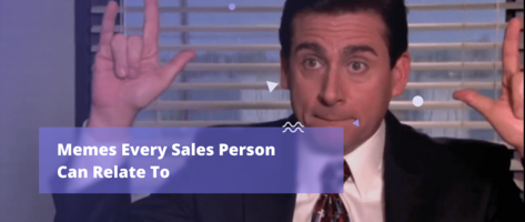 30 Funny Memes All Salespeople Can Relate To in 2022 - Klenty Blog