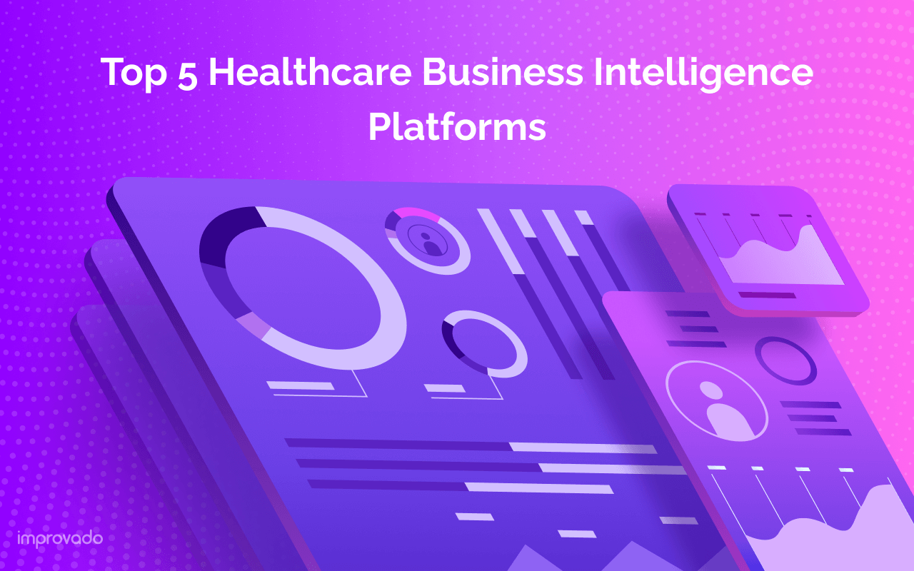 HIPAA-Safe BI: 5 Best Healthcare Business Intelligence Tools