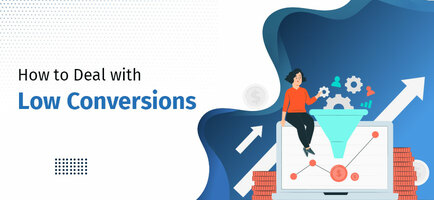 Struggling with Low Conversions? Here are 3 Ways Pre-Qualified Leads can Help