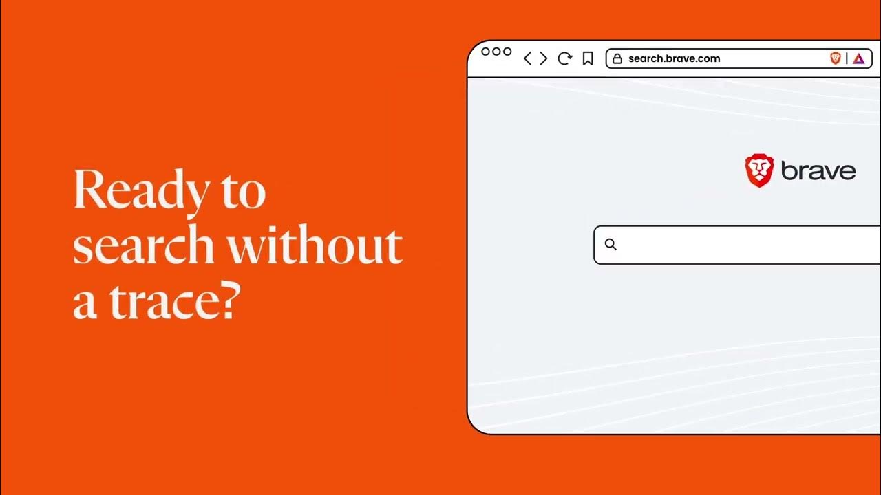 Brave Search doesn't track you or your queries. Ever.