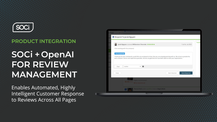 SOCi Releases Revolutionary OpenAI Integration into Review Response Management Tool