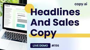 Copy.ai Live Demo #156: Headlines & Sales Copy