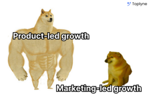 Product Led Growth vs Marketing Led Growth: Which One's for You?