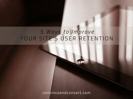 5 Ways to Improve Your Site's User Retention
