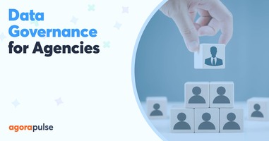 How Data Governance Can Future-Proof Your Agency's Success