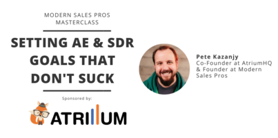 Setting AE & SDR Goals that Don't Suck (2020 Edition)