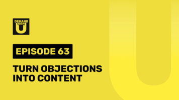 Turning Sales Objections Into Marketing Content
