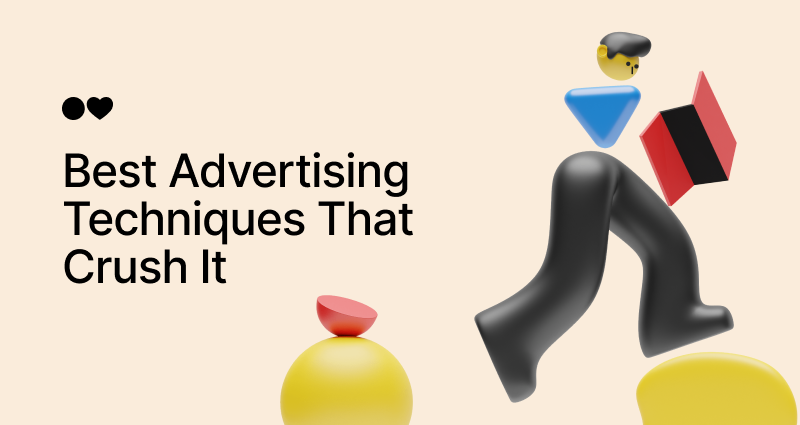 25 Advertising Techniques That Crush It [2025 Edition]