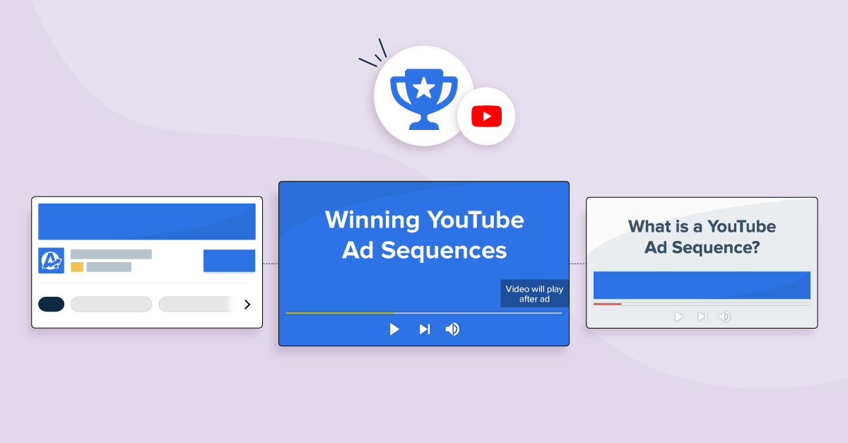 How to Build a Winning YouTube Ad Sequence