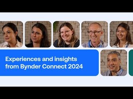 Bynder Connect 2024 : Listen to our customers sharing their experiences and insights