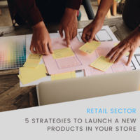 5 Strategies to Launch New Products in Your Store