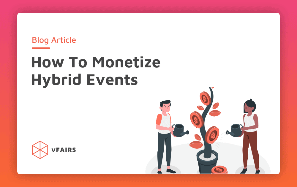 How To Monetize Hybrid Events