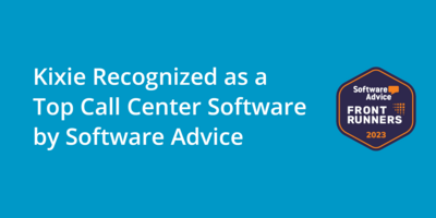 Kixie Recognized as a Top Call Center Software by Software Advice