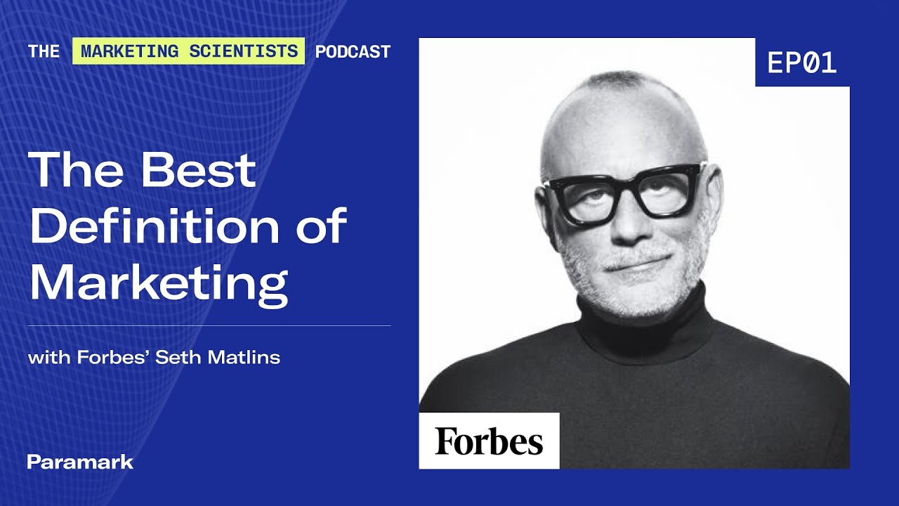 The best definition of marketing with Seth Matlins (Forbes)