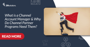 What is a Channel Account Manager & Why Do Channel Partner Programs Need Them?
