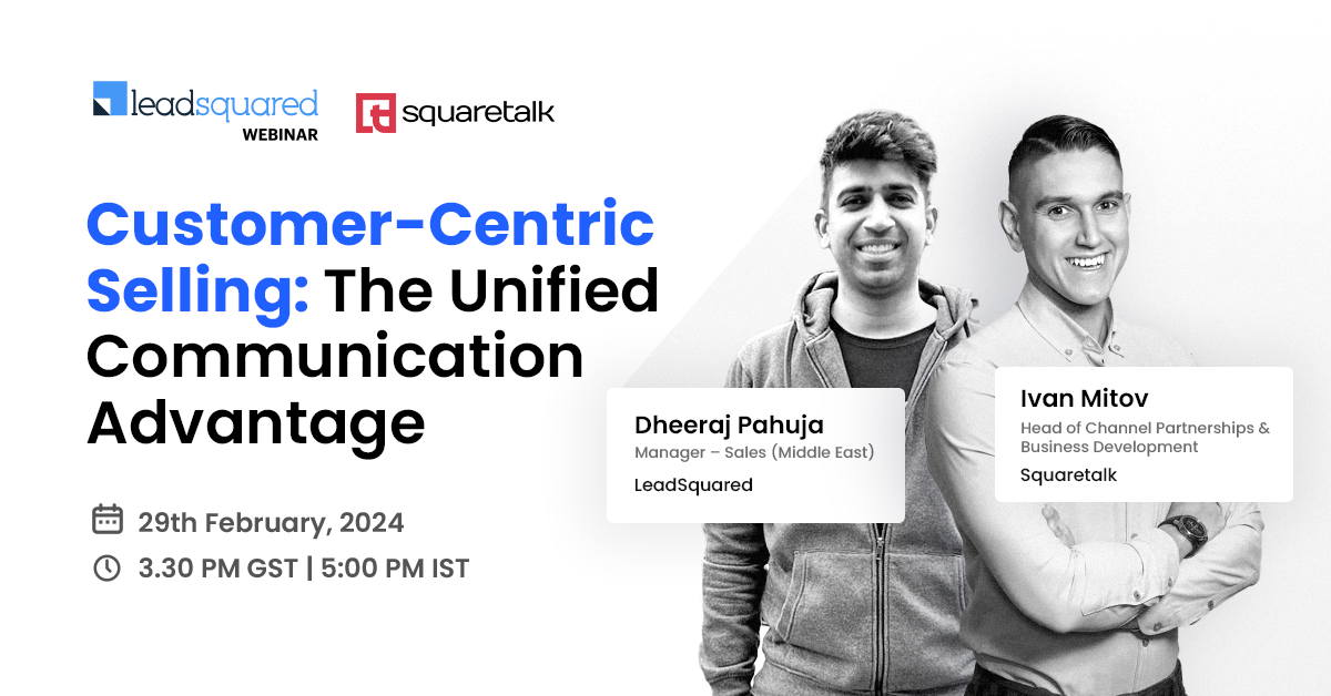 Customer-Centric Selling: The Unified Communication Advantage