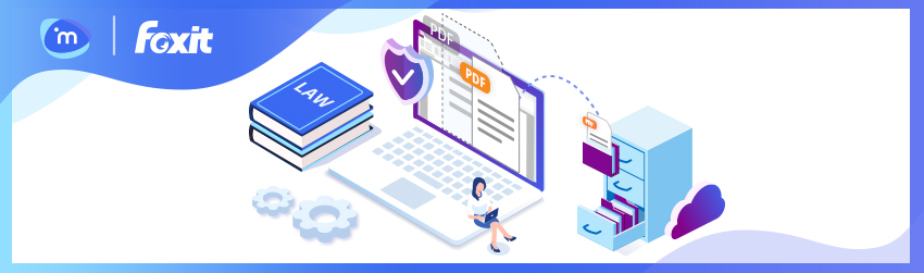 Foxit Improves PDF Security for Law Firms with iManage Integration - Foxit PDF Blog
