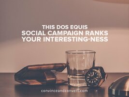 This Dos Equis Social Campaign Ranks Your Interesting-ness