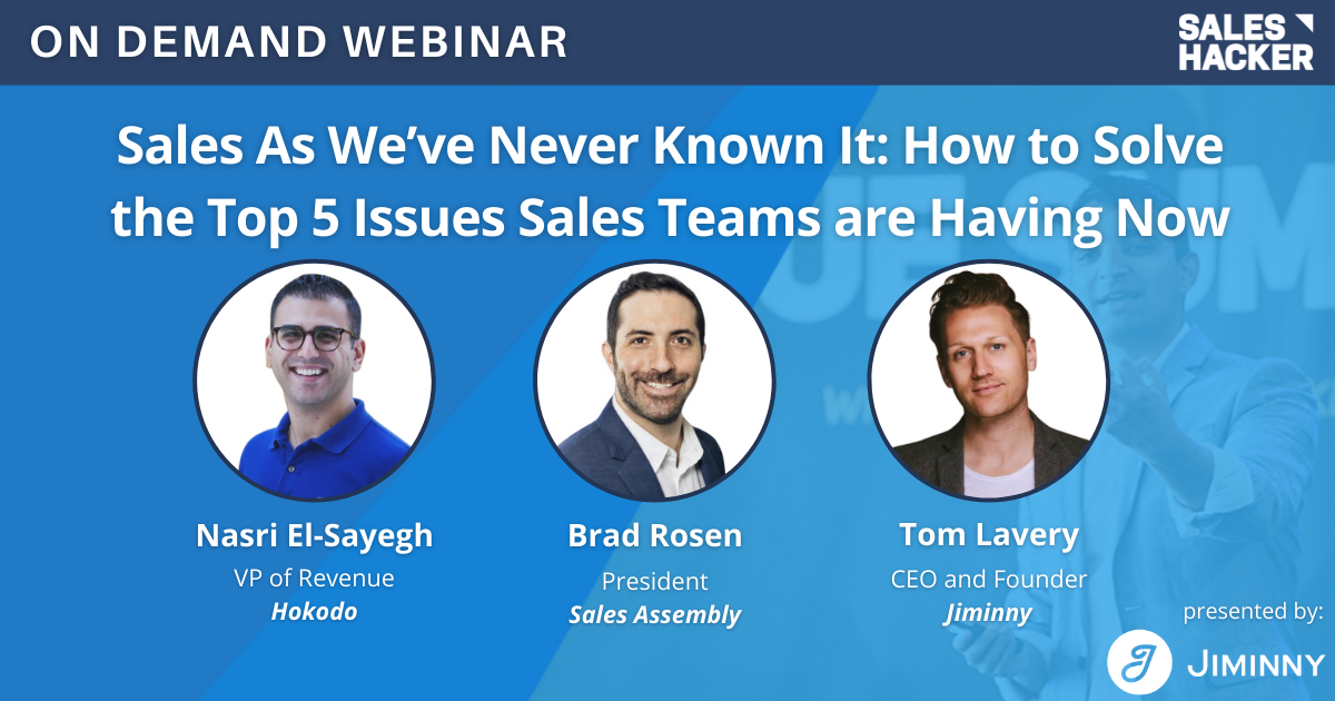 Sales As We've Never Known It: How to Solve the Top 5 Issues Sales Teams are Having Now