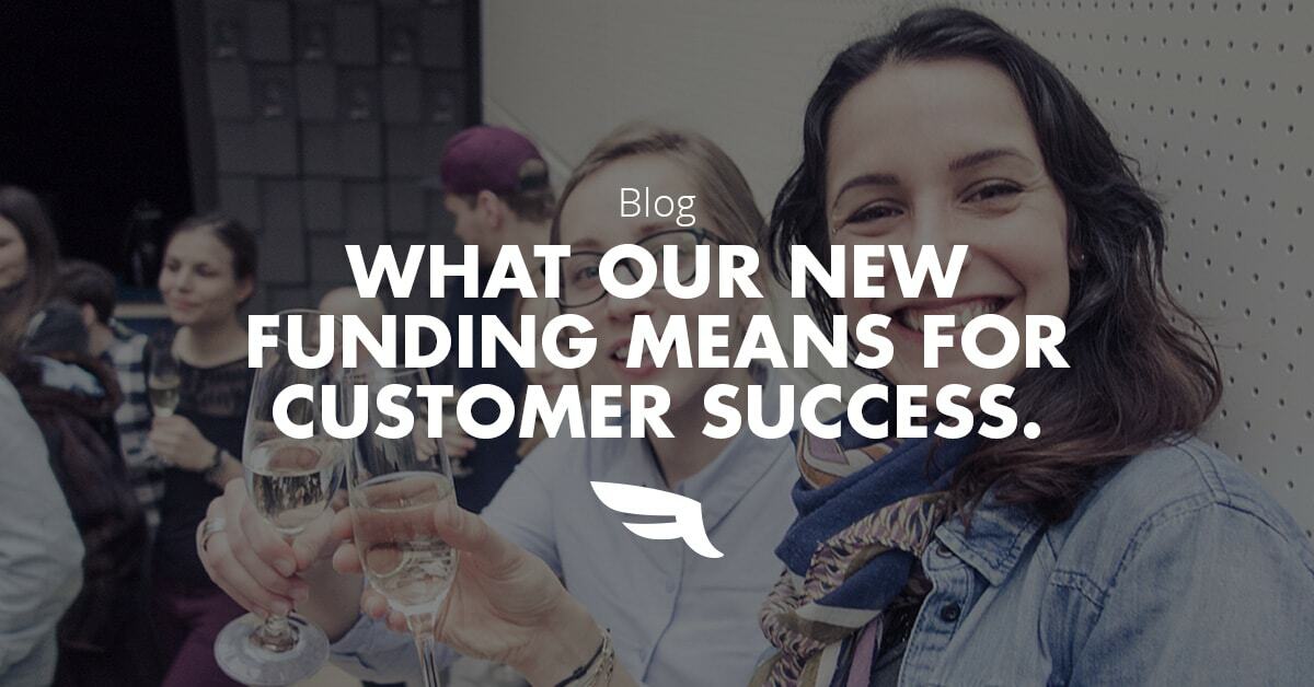 Customer Success and Our New Funding | Falcon.io