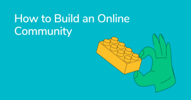A Step-by-Step Guide on How to Build an Online Community