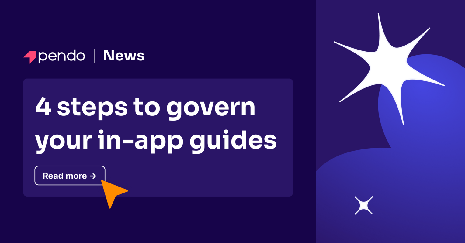4 steps to govern in-app guides 
