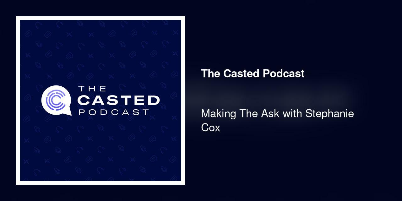 Making The Ask with Stephanie Cox