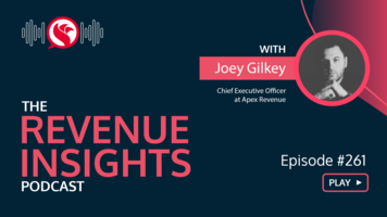 The 6 Key Principles of Sales with Joey Gilkey, CEO of Apex Revenue