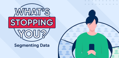 Email marketing segmentation – What's stopping you?