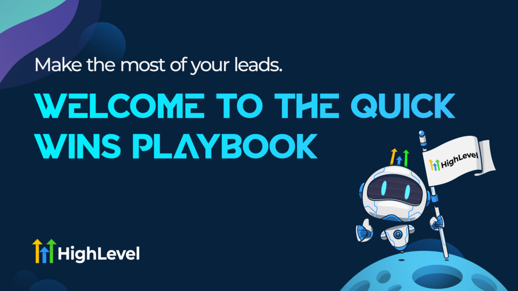 Get Started With HighLevel With These Quick Wins!