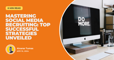 Mastering Social Media Recruiting: Top Successful Strategies Unveiled