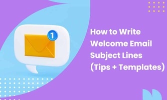 How to Write Welcome Email Subject Lines (Tips + Templates)