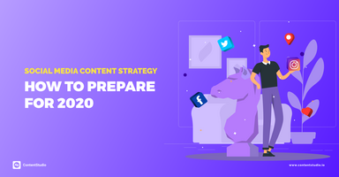 Social Media Content Strategy: How to Prepare for 2020 - ContentStudio Blog