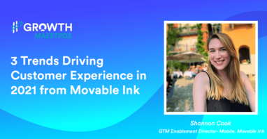 3 Trends Driving Customer Experience in 2021 from Movable Ink