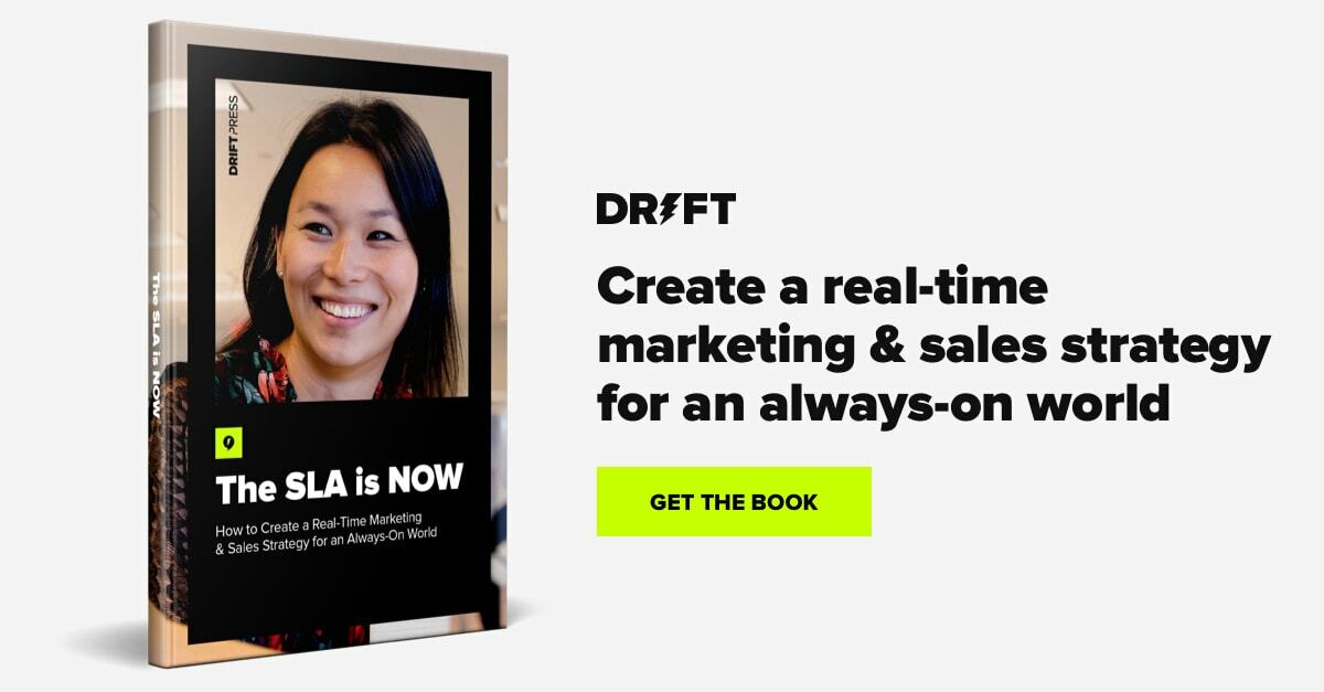 The SLA is Now | Drift's Guide to 24/7 Sales and Marketing