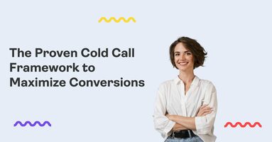 The Proven Cold Call Framework to Maximize Conversions