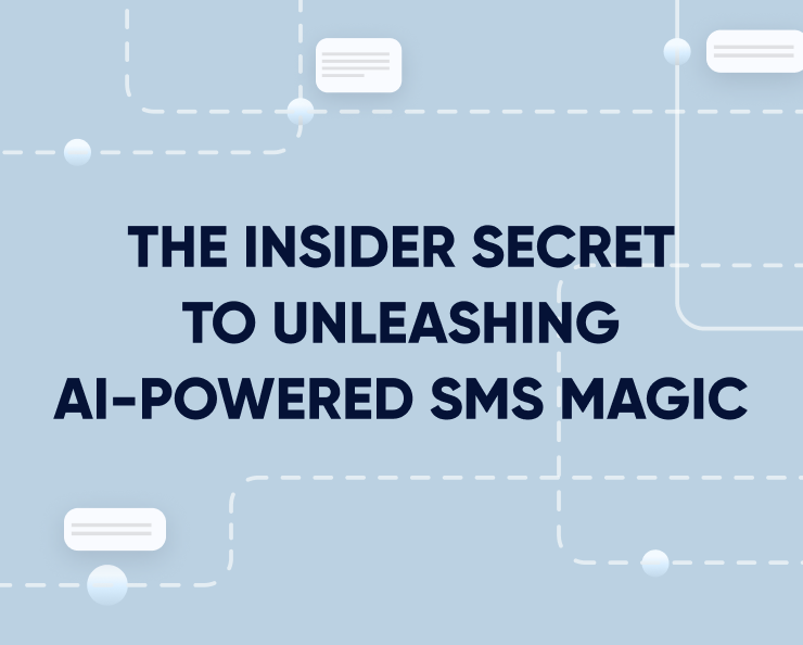 The Insider secret to unleashing AI-powered SMS marketing magic